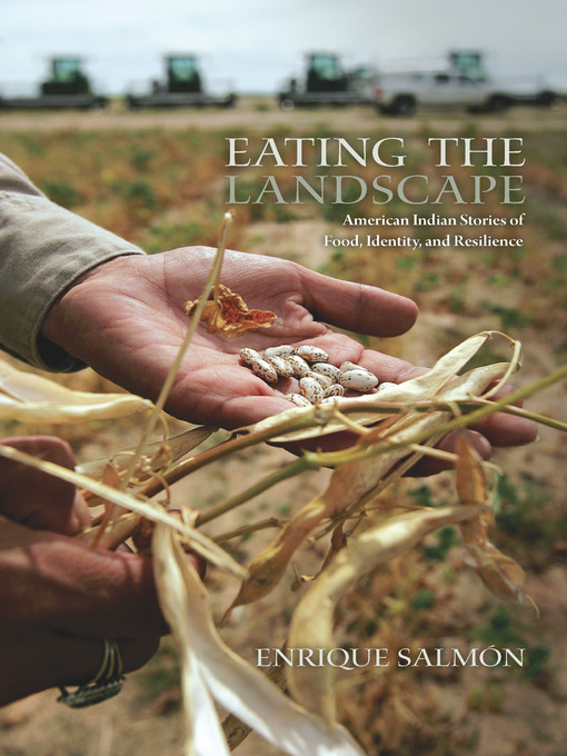 Title details for Eating the Landscape by Enrique Salmón - Available